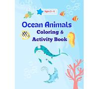 Ocean Animals Coloring & Activity Book: For Kids Ages 2-4: Fun Coloring, Tracing, Counting & Easy Activities