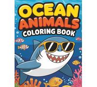 Ocean Animals Coloring Book: 100 Underwater Pages | Single Sided | Includes Turtles, Seahorses, Octopi, & More | Summer Fun for Kids, Teens, & Adults!