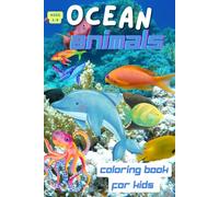 OCEAN ANIMALS: Coloring book for kids