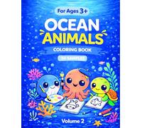 Ocean Animals Coloring Book for Kids: 50 Cute and Simple Sea Life Designs for Ages 3+: Under the Sea Adventure with Dugong, Squid, Starfish, and More! Single-Sided Pages for Toddlers and Preschoolers.
