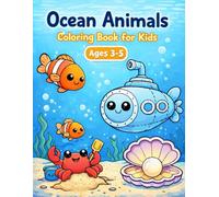 Ocean Animals Coloring Book for Kids Ages 3-5 - Easy Coloring Book for Toddlers and Preschoolers: 35 Easy and Cute Coloring Pages with Fish, Dolphins, ... More - Large Simple Designs for Little Hands