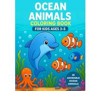 Ocean Animals Coloring Book for Kids Ages 3-5 (Happy Animals Coloring Book Series for Kids)