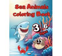 Ocean Animals Coloring Book for Kids Ages 3-6: Fun and easy sea creatures coloring pages for toddlers and preschoolers - dolphins, turtles, fish and more!