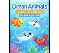 Ocean Animals Coloring Book for Kids Ages 3-6: Toddler & Preschool Coloring Pages with Dolphin, Shark, Turtle, Fish, and More