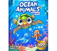 Ocean Animals Coloring Book for Kids Ages 3-8: Fun & Easy Ocean Coloring Pages for Boys & Girls - Cute Fish, Sharks, Turtles, Dolphins & More!