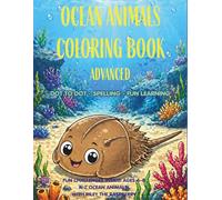 Ocean Animals Coloring Book for Kids Ages 4-8 (Advanced): Dot-to-Dot, Spelling & Fun Learning Activities | A-Z Sea Animals | Educational Activity ... Raspberry (Riley the Raspberry Adventures)