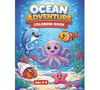 Ocean Animals Coloring Book for Kids Ages 4-8: Cute & Easy Ocean and Sea Creatures with Big Simple Designs for Fun & Relaxation