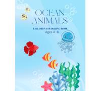 Ocean Animals Coloring Book for Kids Ages 4-8: Fun and Easy Sea Creature Coloring Pages Featuring Dolphins, Sharks, Turtles, Octopuses, Whales & More