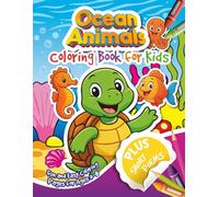 Ocean Animals Coloring Book for Kids: Cute Ocean & Sea Creatures with Fun Short Poems - Educational & Creative Activity Book for Ages 3-9