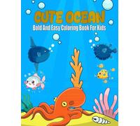 Ocean Animals Coloring book: fun 60 illustrations of Sea Creatures