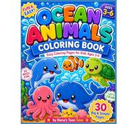 Ocean Animals Coloring Book: Fun and Easy Coloring Pages for Kids Ages 3-6