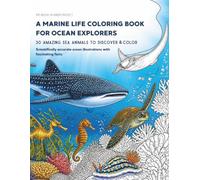 Ocean Animals Coloring Book: Ocean Wonders: 30 Scientifically Accurate Sea Animals to Color & Discover with Fascinating Ocean Facts