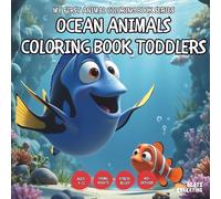 Ocean Animals Coloring Book Toddlers - Preschool and Kindergarten - Learning and Relaxing Unique Designs (My First Animal Coloring Book Series for TODDLERS)