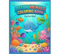 Ocean Animals coloring book: whale,fish, and other sea animals have fun to color