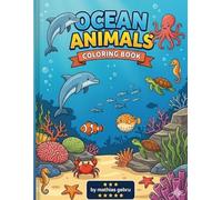 Ocean Animals: Discover and Color Amazing Creatures of the Sea