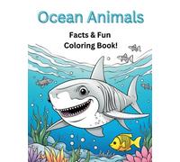 Ocean Animals: Facts & Fun Coloring Book