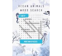 Ocean Animals Word Search Puzzle Book: Word Searches with Easy to Read Print about Ocean Animals, Fishes, Dolphins and More | 6x9 inches, 110 pages | ... and Free Times (Word Search Puzzle Books)