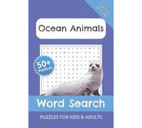 Ocean Animals Word Search Puzzle Book: Word Searches with Easy to Read Print about Ocean Animals, Sea Creatures, Sealife and More | 6x9 inches, 110 ... Gift for Vacations, Holidays and Free Times