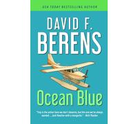 Ocean Blue: A laugh until you die coastal crime thriller! (A Troy Bodean Tropical Thriller)