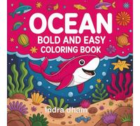 Ocean bold and easy coloring book: ocean animals mermaid scene coloring book