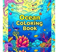 Ocean Bold & Easy Coloring Book for Kids Adults and Teens, Large-Line Sea Creatures for All Ages with Thick Lines & Big Designs: Stress-Free Marine Colouring-Big, Clear Outlines for Every Artist