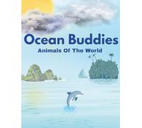 Ocean Buddies: Animals Of The World