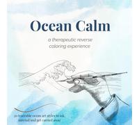 Ocean Calm: An Ink Tracing Reverse Coloring Book for Relaxation & Mindfulness