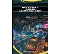 OCEAN CITY REISEN LEITFADEN 2024 (YOUR ULTIMATE TRAVEL GUIDE)