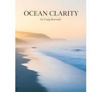 OCEAN CLARITY: A collection of calm, coastal, and mindful reflections (The Clarity Series)