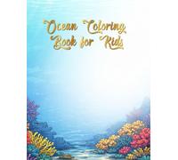 Ocean Coloring Book for Kids: 49 Sea Life Coloring Pages