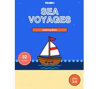 Ocean Coloring Book for Kids Ages 3-6: Sea Voyages Vol 4: 32 Drawings of Yachts, Cruise Ships, Sailboats, Kayaks, Submarines & Sea Animals | Bold & ... adventures) (Sea Adventures coloring books)
