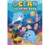 Ocean Coloring Book for Kids Ages 6-10: Easy and Fun Illustrations with Friendly Marine Creatures