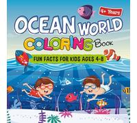 Ocean Coloring Book for Kids: Fun Sea Creature Facts and Easy Underwater Coloring Pages for Ages 4-8 (Little Learners Coloring & Facts Series)