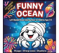 Ocean Coloring Book for Left-Handed Kids Ages 3-5: Easy Tracing and Drawing Practice with Large Simple Oceans Pictures for Early Learning and Motor Skill Development (Funny Coloring Series)