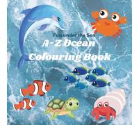 Ocean Colouring Book: Fun Under The Sea