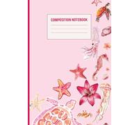 Ocean Composition Notebook College Ruled: Cute Pink Sea and Vintage Ocean Creatures | College Ruled For School and Work| 100 Pages | Aesthetic School Supplies For Biology Students and Teachers