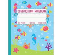 Ocean Composition Notebook: Wide Ruled Cute Sea Life Journal For School Kids