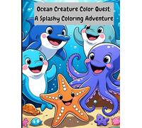 Ocean Creature Color Quest: A Splashy Coloring Adventure