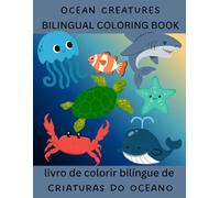Ocean Creatures Bilingual Coloring Book: English & Portuguese Edition