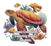 Ocean Creatures Coloring Book for Kids