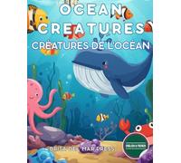 Ocean Creatures / Créatures de l'Océan: Bilingual Deep Sea Explorer: Master French & English Ocean Words for Kids Ages 3-10