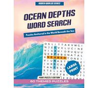 Ocean Depths Word Search: A Calm and Relaxing Word Search Puzzle Book (Hidden Worlds)