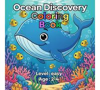 Ocean Discovery Coloring Book: 36 Big & Easy Ocean Discovery for Toddlers Ages 2-4, First Words & Coloring for Early Learning, (Smart Start Toddlers Coloring Book Collection!)