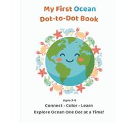 Ocean Dot-to-Dot for Kids: Easy Connect-the-Dots Activities | Ages 3-6 | Fine Motor Skills & Early Learning | Activity Book for Preschool, Pre-K & Kindergarten (Little Nature Explorer)