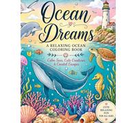 Ocean Dreams: Cute Ocean Coloring Book for Adults & Teens