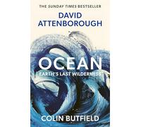 Ocean: Earth's Last Wilderness