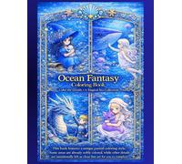 Ocean Fantasy Coloring Book: Color the Details • A Magical Sea Collection (Ocean Fantasy Series)