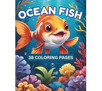 Ocean Fish Coloring Book: Coloring Pages of Ocean Fish and Sea Life