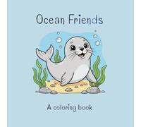 Ocean Friends: A coloring book