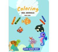 Ocean Friends Coloring Book: Dive into a World of Sea Creatures and Let Your Imagination Soar! (EBOOKS)